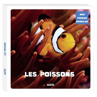 Mon premier animalier - les poissons (coll. mon premier animalier)