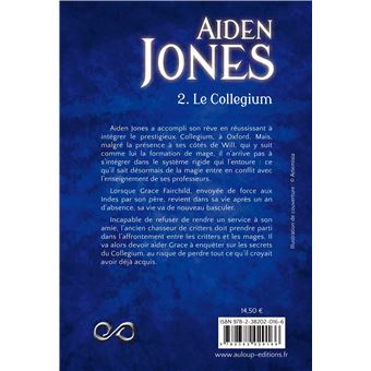 Aiden Jones T2 : Le Collegium