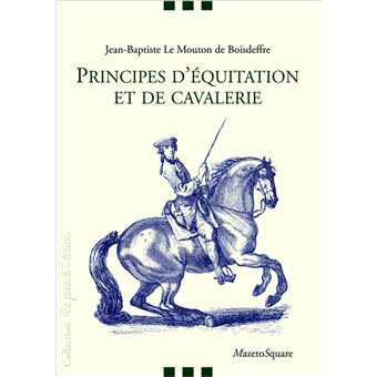 Principes d'équitation et de cavalerie