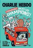 Charlie Hebdo, Coronavirus on est les champions !