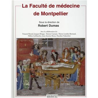 La faculte de medecine de montpellier - 1