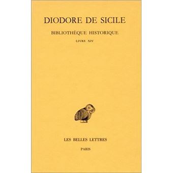 Bibliothèque historique. Tome IX : Livre XIV