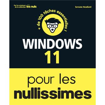 Windows 11 Pour les Nullissimes