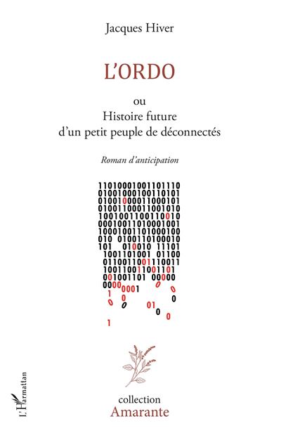 L'ordo ou histoire future d'un petit peuple de deconnectes