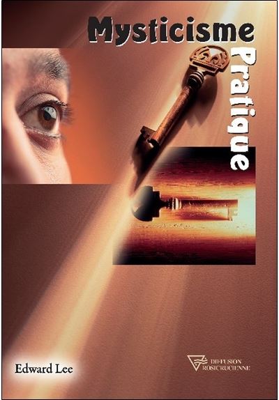 Mysticisme pratique - Edward Lee - broché