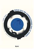 Nous qui ne connaissons pas le temps