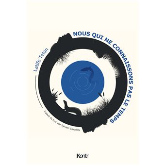 Nous qui ne connaissons pas le temps