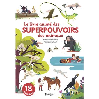 <a href="/node/104552">Le livre animé des superpouvoirs des animaux</a>