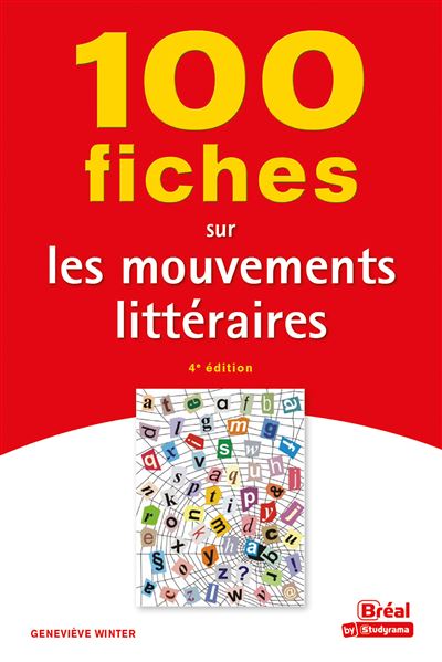 100 fiches sur les mouvements littéraires - Geneviève Winter - broché
