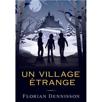 Un village étrange