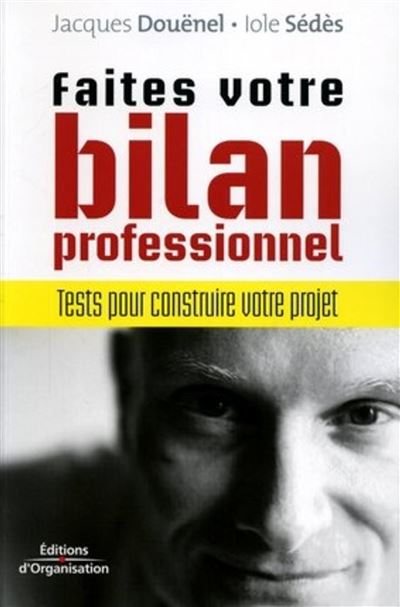 Faites votre bilan professionnel