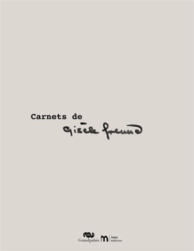 Carnets de gisele freund