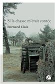 Si la chasse m'était contée