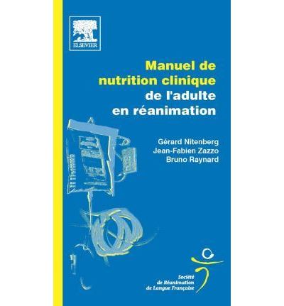 Manuel de nutrition clinique de l'adulte