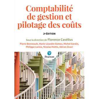Comptabilité de gestion et pilotage des coûts 2e Ed.