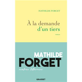 À la demande d'un tiers
