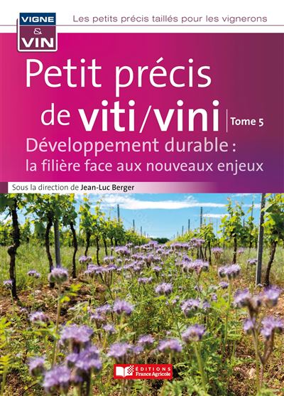 Petit précis vigne et vin : enironnement
