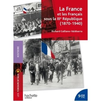 La France et les Français sous la IIIe République 1870-1940 - broché ...