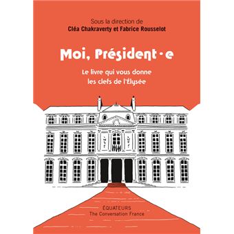 Moi Président, moi Président(e)