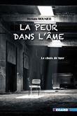 La Peur dans l'Ame