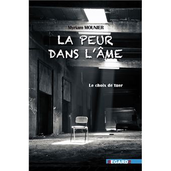 La Peur dans l'Ame