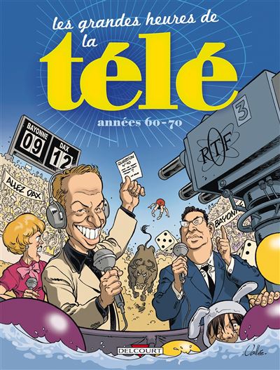 Les grandes heures de la tele annees 60-70