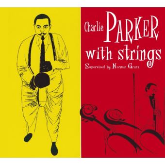 El siglo de Charlie Parker  With-Strings-Centennial-Celebration-Collection-1920-2020