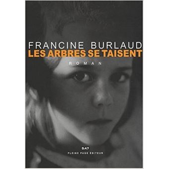 Les arbres se taisent