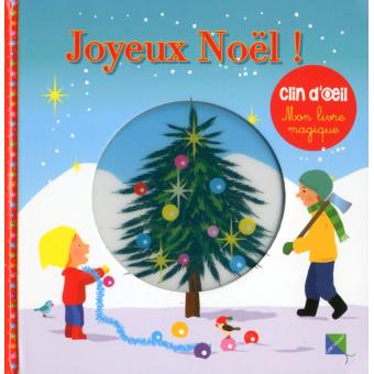 Joyeux Noel Mon Livre Magique Mon Livre Magique Broche Chonchon Airelle Achat Livre Fnac