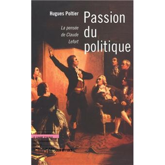 Passion du politique - 1