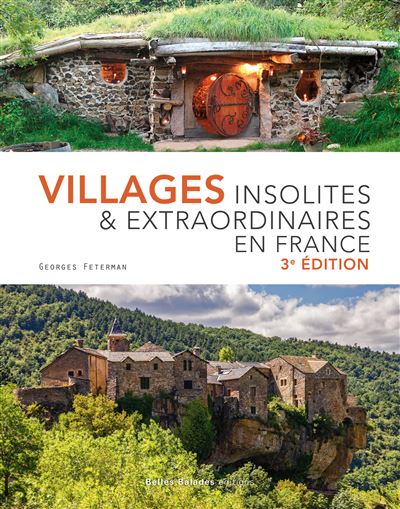 Villages Insolites & Extraordinaires de France