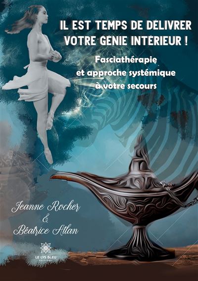 Il est temps de délivrer votre génie intérieur !