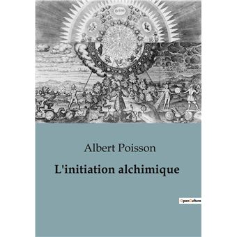 L'initiation alchimique