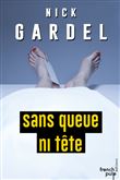 Sans queue ni tête