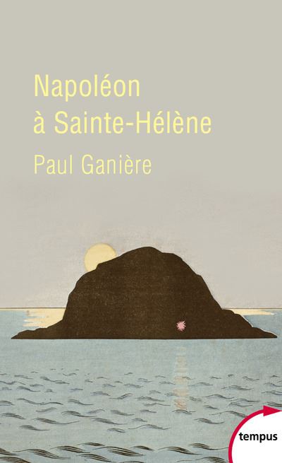 Napoléon à Sainte - Hélène
