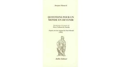 Questions pour un monde en devenir