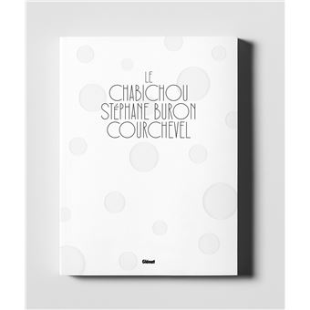 Le Chabichou Courchevel