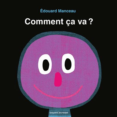 Comment ça va ? - Edouard Manceau - cartonné