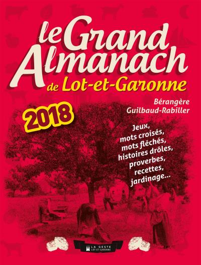 Le grand almanach 2018 du Lot-et-Garonne