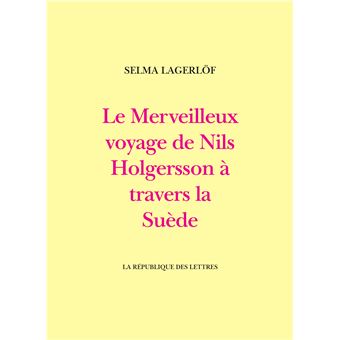 Le Merveilleux voyage de Nils Holgersson à travers la Suède