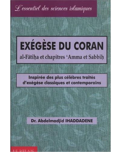 Exégèse Du Coran - Broché - Abdelmadjid Ihaddadene - Achat Livre | Fnac