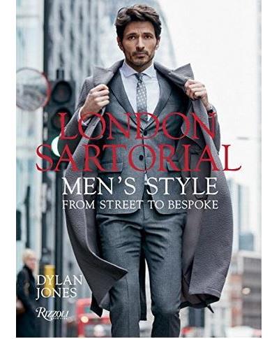 LONDON SARTORIAL. MEN'S STYLE FROM STREET TO BESPOKE