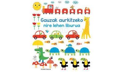 Gauzak aurkitzeko nire lehen liburua