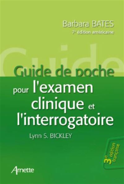 Guide de poche pour l'examen clinique et l'interrogatoire