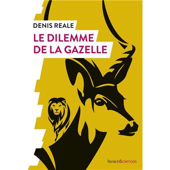 Le dilemme de la gazelle
