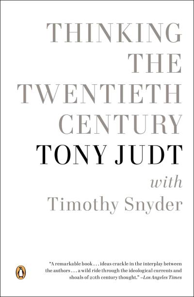 THINKING THE TWENTIETH CENTURY