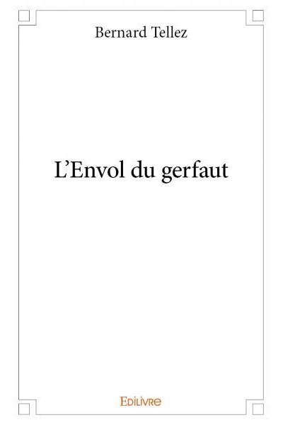 L'envol du gerfaut