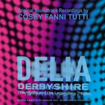 Delia Derbyshire: The Myths And The Legendary Tapes - Vinilo