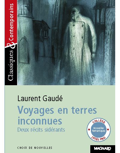 Voyages en terres inconnues - Classiques et Contemporains - Cécile Pellissier - broché