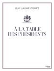 A la table des Présidents